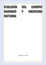 ECOLOGÍA DEL CUERPO HUMANO Y MEDICINA NATURAL
