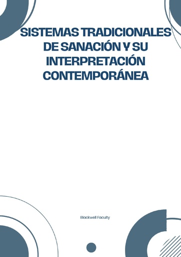 SISTEMAS TRADICIONALES DE SANACIÓN Y SU INTERPRETACIÓN CONTEMPORÁNEA
