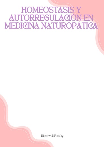 HOMEOSTASIS Y AUTORREGULACIÓN EN MEDICINA NATUROPÁTICA