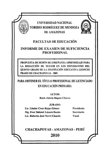 Propuesta de enseñanza aprendizaje para la redacción de textos en los estudiantes el quinto grado de la Institución Educativa Leoncio Prado de Chachapoyas - 2009.