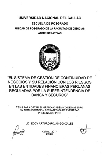 “El sistema de gestión de continuidad de negocios y su relación con los riesgos en las entidades financieras Peruanas reguladas por la Superintendencia de Banca y Seguros“