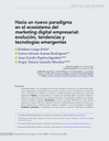 Hacia un nuevo paradigma en el ecosistema del marketing digital empresarial: evolución, tendencias y tecnologías emergentes
