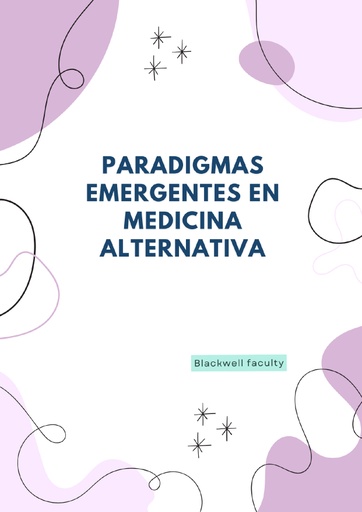 PARADIGMAS EMERGENTES EN MEDICINA ALTERNATIVA
