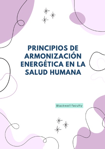 PRINCIPIOS DE ARMONIZACIÓN ENERGÉTICA EN LA SALUD HUMANA