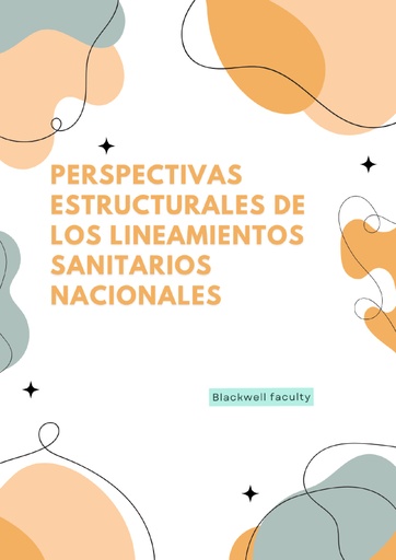 PERSPECTIVAS ESTRUCTURALES DE LOS LINEAMIENTOS SANITARIOS NACIONALES