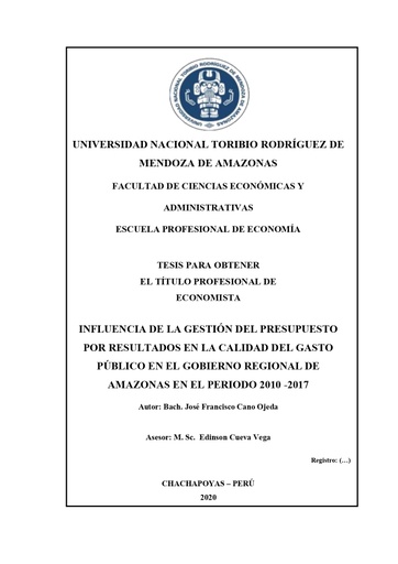 Influencia de la gestión del presupuesto por resultados en la calidad del gasto público en el gobierno regional de Amazonas en el periodo 2010 -2017