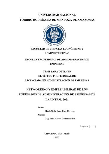 Networking y empleabilidad de los egresados de administración de empresas de la UNTRM, 2021