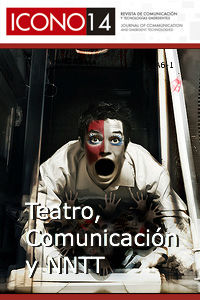 ICONO 14: Vol. 6 Núm. 1: Teatro, Comunicación y Nuevas Tecnologías