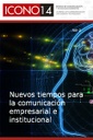 ICONO 14: Vol. 8 Núm. 2: Nuevos tiempos para la comunicación empresarial e institucional
