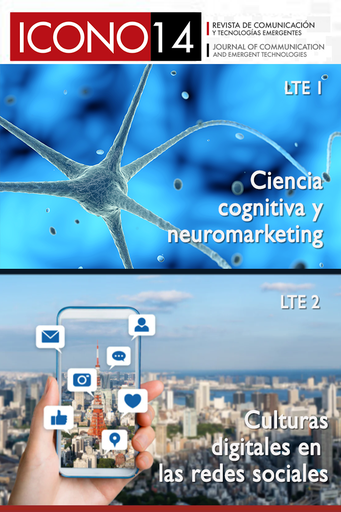ICONO 14: Vol. 20 Núm. 2: LTE1. Ciencia Cognitiva y Neuromarketing | LTE2. Culturas digitales en las redes sociales
