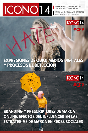 ICONO 14: Vol. 22 Núm. 1: LTE1. Expresiones de Odio | LTE2. Branding y prescriptores de marca online