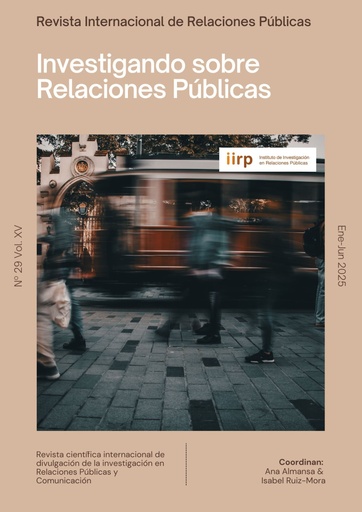 Revista Internacional de Relaciones Públicas Vol. 15 Núm. 29: Investigando sobre Relaciones Públicas