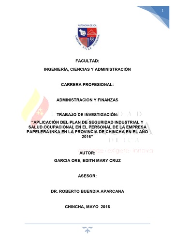 Aplicación del plan de seguridad industrial y salud ocupacional en el personal de la empresa Papelera Inka en la Provincia de Chincha en el año 2016