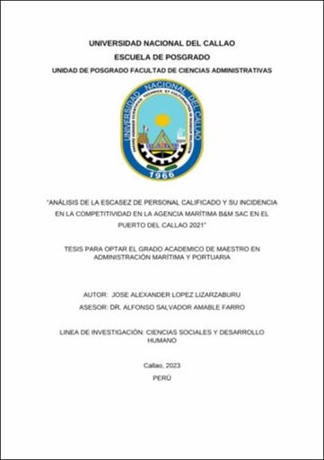 Análisis de la escasez de personal calificado y su incidencia en la competitividad en la Agencia Marítima B&amp;M SAC en el puerto del Callao 2021