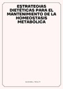 ESTRATEGIAS DIETÉTICAS PARA EL MANTENIMIENTO DE LA HOMEOSTASIS METABÓLICA