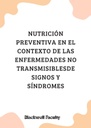 NUTRICIÓN PREVENTIVA EN EL CONTEXTO DE LAS ENFERMEDADES NO TRANSMISIBLES