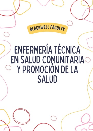 ENFERMERÍA TÉCNICA EN SALUD COMUNITARIA Y PROMOCIÓN DE LA SALUD
