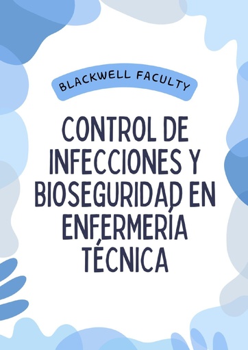 CONTROL DE INFECCIONES Y BIOSEGURIDAD EN ENFERMERÍA TÉCNICA
