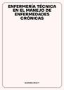 ENFERMERÍA TÉCNICA EN EL MANEJO DE ENFERMEDADES CRÓNICAS