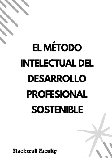 EL MÉTODO INTELECTUAL DEL DESARROLLO PROFESIONAL SOSTENIBLE
