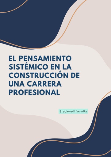 EL PENSAMIENTO SISTÉMICO EN LA CONSTRUCCIÓN DE UNA CARRERA PROFESIONAL