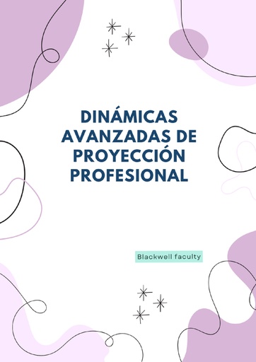 DINÁMICAS AVANZADAS DE PROYECCIÓN PROFESIONAL