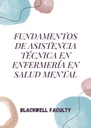 FUNDAMENTOS DE ASISTENCIA TÉCNICA EN ENFERMERÍA EN SALUD MENTAL