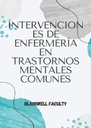 INTERVENCIONES DE ENFERMERÍA EN TRASTORNOS MENTALES COMUNES