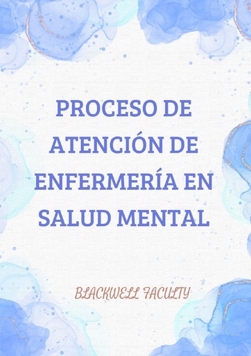 PROCESO DE ATENCIÓN DE ENFERMERÍA EN SALUD MENTAL