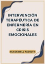 INTERVENCIÓN TERAPÉUTICA DE ENFERMERÍA EN CRISIS EMOCIONALES