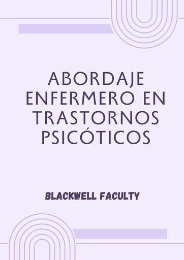 ABORDAJE ENFERMERO EN TRASTORNOS PSICÓTICOS