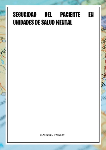 SEGURIDAD DEL PACIENTE EN UNIDADES DE SALUD MENTAL