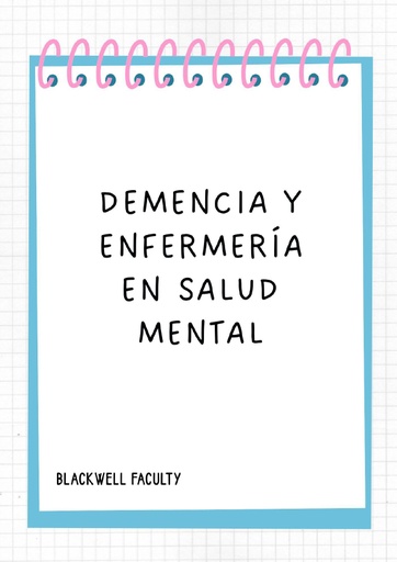 DEMENCIA Y ENFERMERÍA EN SALUD MENTAL