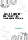 HIGIENE Y CONFORT DEL PACIENTE EN ENFERMERÍA TÉCNICA