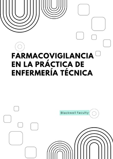 FARMACOVIGILANCIA EN LA PRÁCTICA DE ENFERMERÍA TÉCNICA