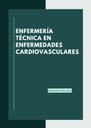 ENFERMERÍA TÉCNICA EN ENFERMEDADES CARDIOVASCULARES