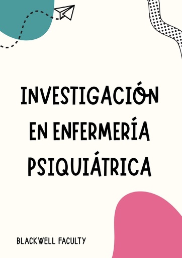 INVESTIGACIÓN EN ENFERMERÍA PSIQUIÁTRICA