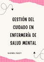 GESTIÓN DEL CUIDADO EN ENFERMERÍA DE SALUD MENTAL