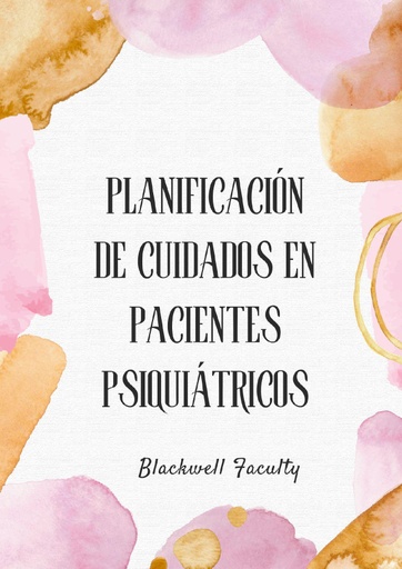 PLANIFICACIÓN DE CUIDADOS EN PACIENTES PSIQUIÁTRICOS