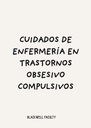 CUIDADOS DE ENFERMERÍA EN TRASTORNOS OBSESIVO COMPULSIVOS