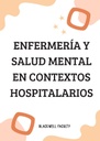 ENFERMERÍA Y SALUD MENTAL EN CONTEXTOS HOSPITALARIOS