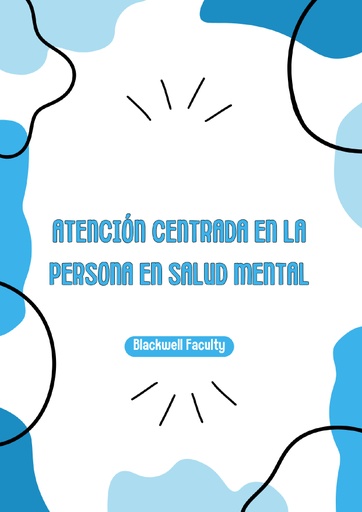 ATENCIÓN CENTRADA EN LA PERSONA EN SALUD MENTAL