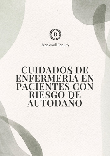 CUIDADOS DE ENFERMERÍA EN PACIENTES CON RIESGO DE AUTODAÑO