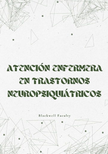ATENCIÓN ENFERMERA EN TRASTORNOS NEUROPSIQUIÁTRICOS