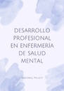 DESARROLLO PROFESIONAL EN ENFERMERÍA DE SALUD MENTAL