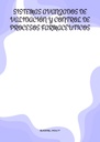 SISTEMAS AVANZADOS DE VALIDACIÓN Y CONTROL DE PROCESOS FARMACÉUTICOS