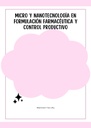 MICRO Y NANOTECNOLOGÍA EN FORMULACIÓN FARMACÉUTICA Y CONTROL PRODUCTIVO