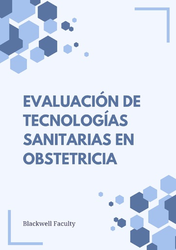 EVALUACIÓN DE TECNOLOGÍAS SANITARIAS EN OBSTETRICIA