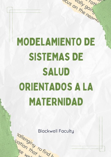 MODELAMIENTO DE SISTEMAS DE SALUD ORIENTADOS A LA MATERNIDAD