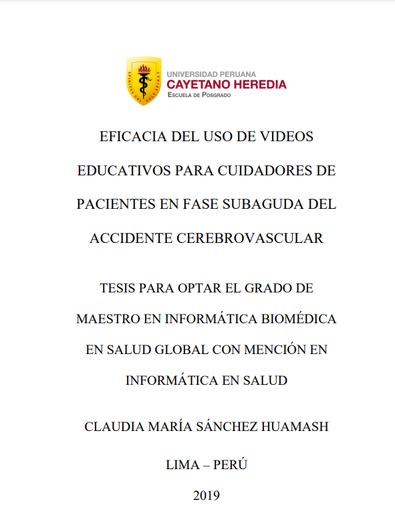 Eficacia del uso de videos educativos para cuidadores de pacientes en fase subaguda del accidente cerebrovascular